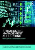 Alawattage / Wickramasinghe |  Strategizing Management Accounting | Buch |  Sack Fachmedien