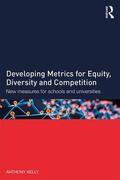 Kelly |  Developing Metrics for Equity, Diversity and Competition | Buch |  Sack Fachmedien