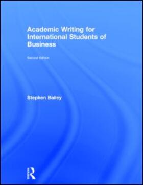 Bailey | Academic Writing for International Students of Business | Buch | 978-1-138-78389-8 | sack.de
