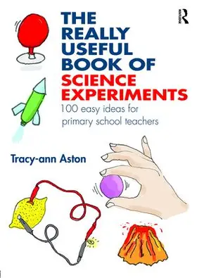Aston | The Really Useful Book of Science Experiments | Buch | 978-1-138-78414-7 | www.sack.de