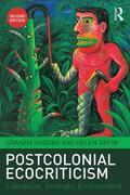 Huggan / Tiffin |  Postcolonial Ecocriticism | Buch |  Sack Fachmedien