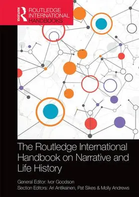 Goodson / Antikainen / Sikes |  The Routledge International Handbook on Narrative and Life History | Buch |  Sack Fachmedien