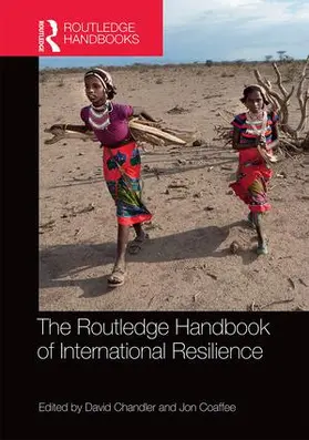 Chandler / Coaffee |  The Routledge Handbook of International Resilience | Buch |  Sack Fachmedien
