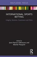 Villeneuve / Pasquier |  International Sports Betting | Buch |  Sack Fachmedien