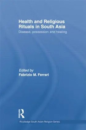 Ferrari |  Health and Religious Rituals in South Asia | Buch |  Sack Fachmedien
