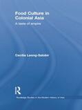 Leong-Salobir |  Food Culture in Colonial Asia | Buch |  Sack Fachmedien