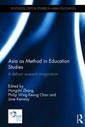 Zhang / Chan / Kenway |  Asia as Method in Education Studies | Buch |  Sack Fachmedien