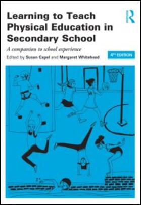 Capel / Whitehead | Learning to Teach Physical Education in the Secondary School: A Companion to School Experience | Buch | 978-1-138-78599-1 | sack.de