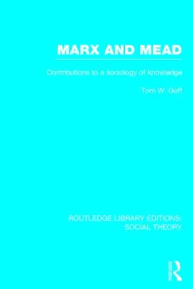 Goff |  Marx and Mead | Buch |  Sack Fachmedien