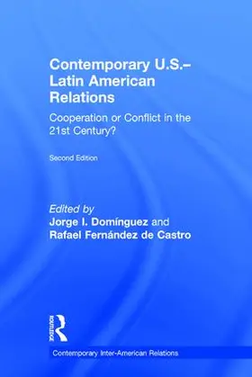 Domínguez / Fernández de Castro |  Contemporary U.S.-Latin American Relations | Buch |  Sack Fachmedien