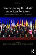 Domínguez / Fernández de Castro |  Contemporary U.S.-Latin American Relations | Buch |  Sack Fachmedien