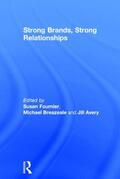 Fournier / Breazeale / Avery |  Strong Brands, Strong Relationships | Buch |  Sack Fachmedien