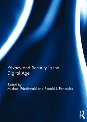 Friedewald / Pohoryles |  Privacy and Security in the Digital Age | Buch |  Sack Fachmedien