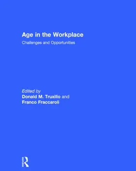 Truxillo / Fraccaroli |  Age in the Workplace | Buch |  Sack Fachmedien