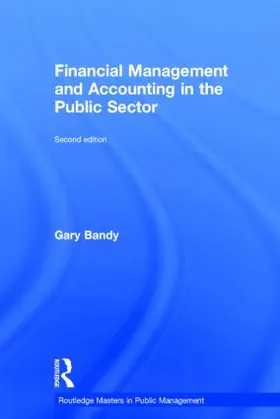 Bandy | Financial Management and Accounting in the Public Sector | Buch | 978-1-138-78787-2 | sack.de