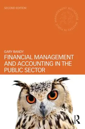 Bandy | Financial Management and Accounting in the Public Sector | Buch | 978-1-138-78789-6 | sack.de
