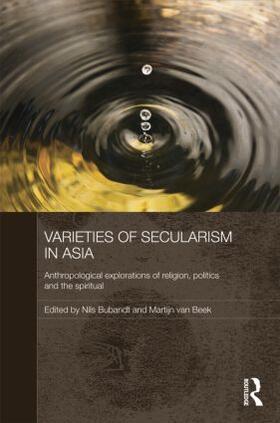 Bubandt / Van Beek | Varieties of Secularism in Asia | Buch | 978-1-138-78795-7 | sack.de