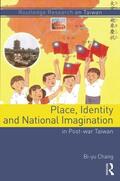 Chang |  Place, Identity, and National Imagination in Post-war Taiwan | Buch |  Sack Fachmedien