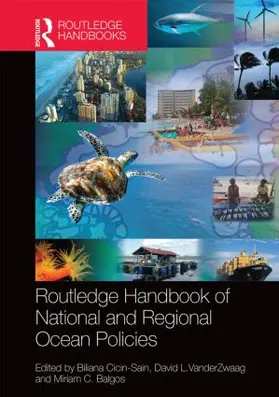 Cicin-Sain / Vanderzwaag / Balgos |  Routledge Handbook of National and Regional Ocean Policies | Buch |  Sack Fachmedien