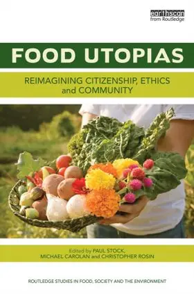 Stock / Carolan / Rosin |  Food Utopias | Buch |  Sack Fachmedien