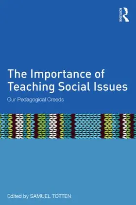 Totten |  The Importance of Teaching Social Issues | Buch |  Sack Fachmedien