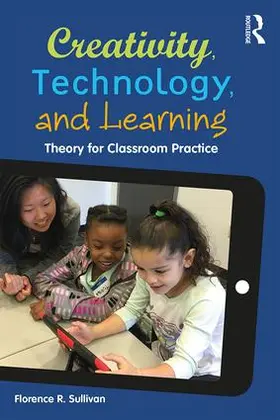 Sullivan |  Creativity, Technology, and Learning | Buch |  Sack Fachmedien