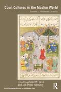 Fuess / Hartung |  Court Cultures in the Muslim World | Buch |  Sack Fachmedien