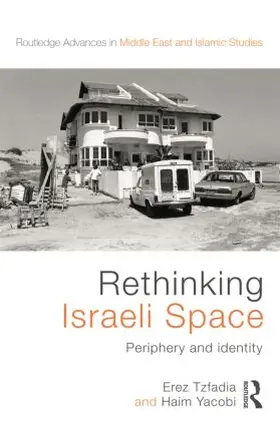 Tzfadia / Yacobi |  Rethinking Israeli Space | Buch |  Sack Fachmedien