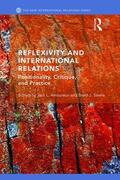 Amoureux / Steele |  Reflexivity and International Relations | Buch |  Sack Fachmedien