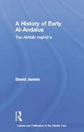 James |  A History of Early Al-Andalus | Buch |  Sack Fachmedien