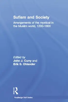 Curry / Ohlander |  Sufism and Society | Buch |  Sack Fachmedien