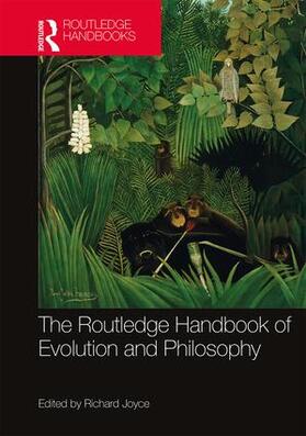Joyce |  The Routledge Handbook of Evolution and Philosophy | Buch |  Sack Fachmedien