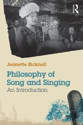 Bicknell |  Philosophy of Song and Singing | Buch |  Sack Fachmedien