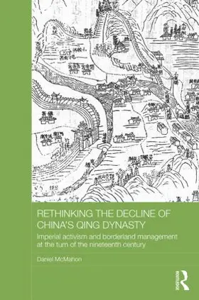 McMahon |  Rethinking the Decline of China's Qing Dynasty | Buch |  Sack Fachmedien