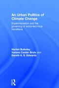 Bulkeley / Broto / Edwards |  An Urban Politics of Climate Change | Buch |  Sack Fachmedien