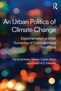 Bulkeley / Broto / Edwards |  An Urban Politics of Climate Change | Buch |  Sack Fachmedien