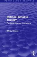 Dryden |  Rational-Emotive Therapy (Psychology Revivals) | Buch |  Sack Fachmedien