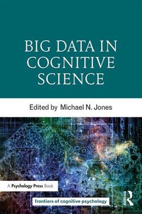 Jones | Big Data in Cognitive Science | Buch | 978-1-138-79193-0 | sack.de