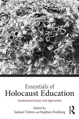 Totten / Feinberg |  Essentials of Holocaust Education | Buch |  Sack Fachmedien