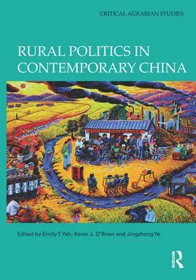 Yeh / O'Brien / Ye |  Rural Politics in Contemporary China | Buch |  Sack Fachmedien