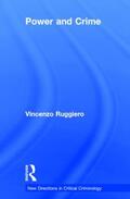 Ruggiero |  Power and Crime | Buch |  Sack Fachmedien