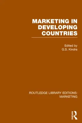 Kindra |  Marketing in Developing Countries (RLE Marketing) | Buch |  Sack Fachmedien