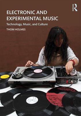 Holmes | Electronic and Experimental Music | Buch | 978-1-138-79273-9 | sack.de