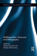 Gardner / Martin-Jones |  Multilingualism, Discourse and Ethnography | Buch |  Sack Fachmedien