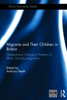 Heath |  Migrants and Their Children in Britain | Buch |  Sack Fachmedien