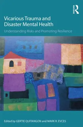 Quitangon / Evces | Vicarious Trauma and Disaster Mental Health | Buch | 978-1-138-79330-9 | www.sack.de
