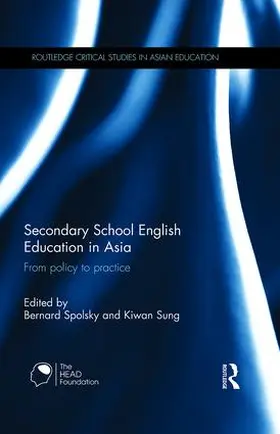 Spolsky / Sung |  Secondary School English Education in Asia | Buch |  Sack Fachmedien
