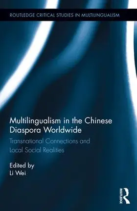 Wei |  Multilingualism in the Chinese Diaspora Worldwide | Buch |  Sack Fachmedien