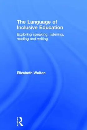 Walton |  The Language of Inclusive Education | Buch |  Sack Fachmedien