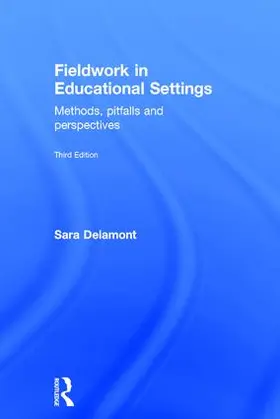 Delamont |  Fieldwork in Educational Settings | Buch |  Sack Fachmedien